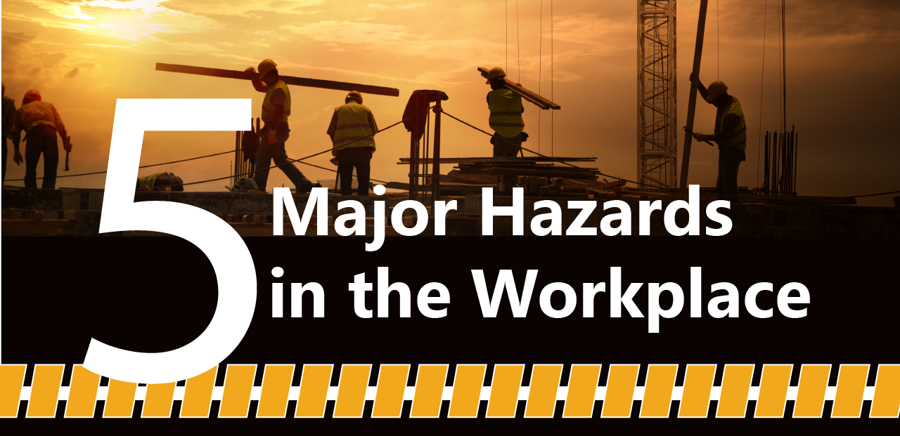 5 Major Hazards In The Workplace Mycomply Safety Tips Statistics ...